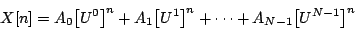 \begin{displaymath}
X[n] =
{A_0}{{\left [ {U^0} \right ]} ^ {n}}
+ {A_1}{{\l...
...n}}
+ \cdots
+ {A_{N-1}}{{\left [ {U^{N-1}} \right ]} ^ {n}}
\end{displaymath}