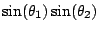 $\sin({\theta_1}) \sin({\theta_2})$