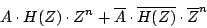 \begin{displaymath}
A \cdot H(Z) \cdot {Z^n} +
\overline{A} \cdot \overline{H(Z)} \cdot {{\overline{Z}}^n}
\end{displaymath}